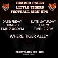 Beaver Falls Little Tigers Football Sign Ups 2025 Beaver Falls Little Tigers Football Sign Ups 2025