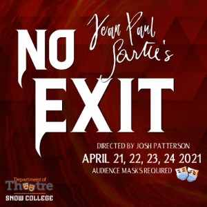 Play - No Exit, Thu, Apr 22, 2021, 7:30 - 9:30pm - Division of Fine Arts &  Communication | Snow College