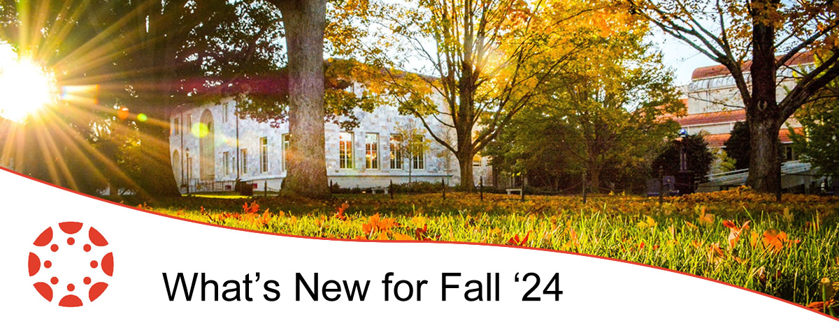 What's New for Fall '25 (Canvas, Poll Everywhere, Gradescope and more)