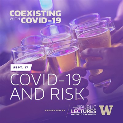 Coexisting with COVID-19: COVID-19 and Risk