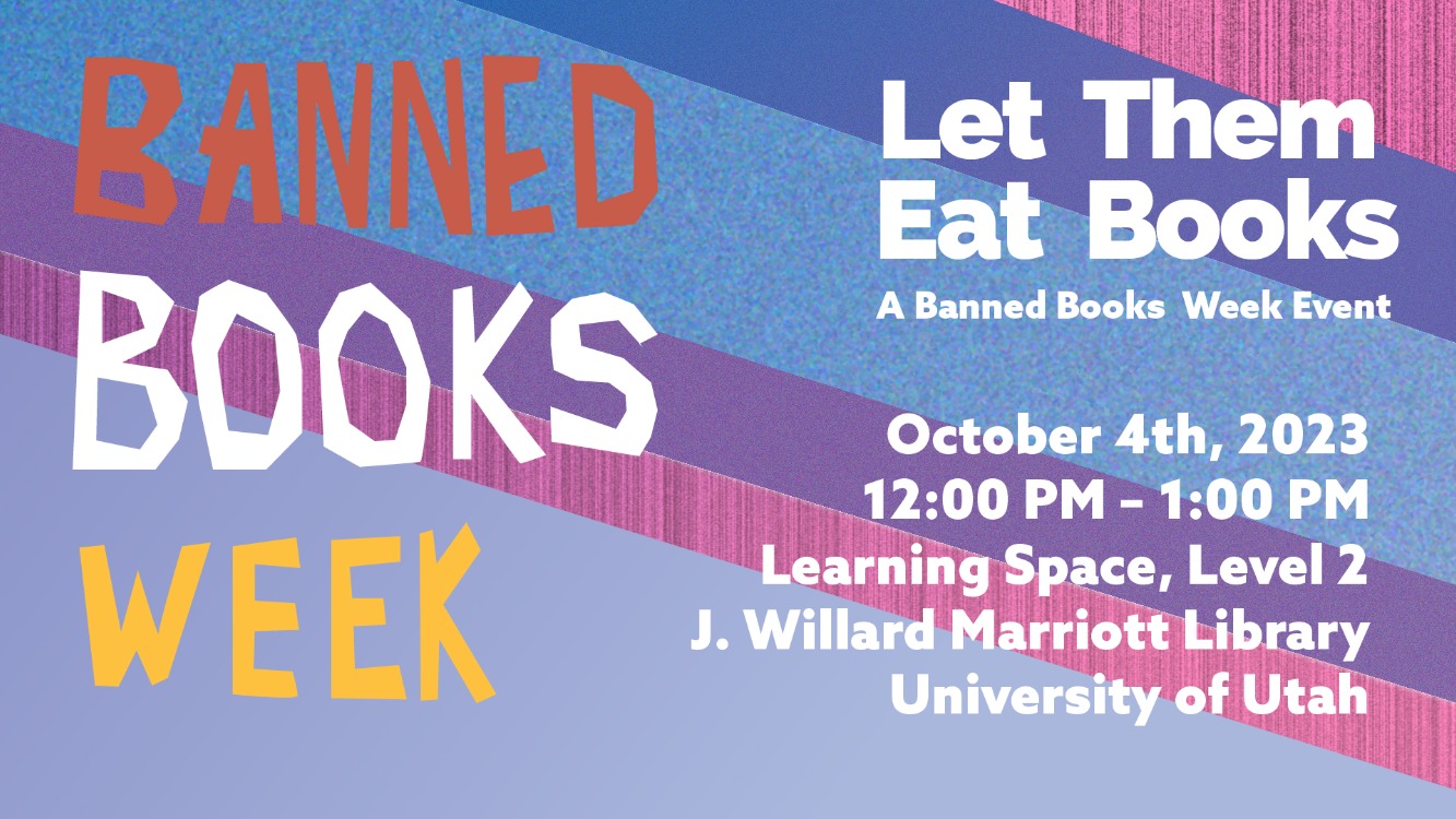 "Let Them Eat Books" - A Banned Books Week Event "Let Them Eat Books" - A Banned Books Week Event