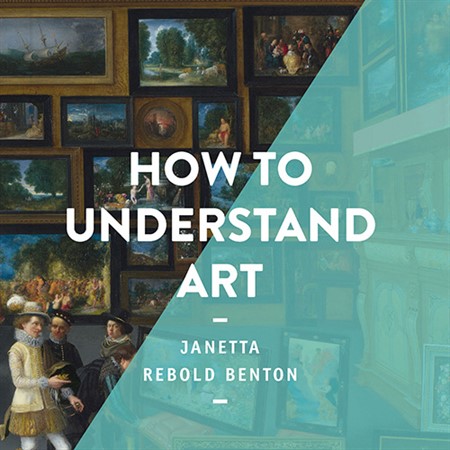 Understanding Art: A Guide to the Basics