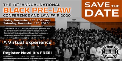The 16th Annual National Black Pre-Law Conference and Law Fair 2020 Virtual
