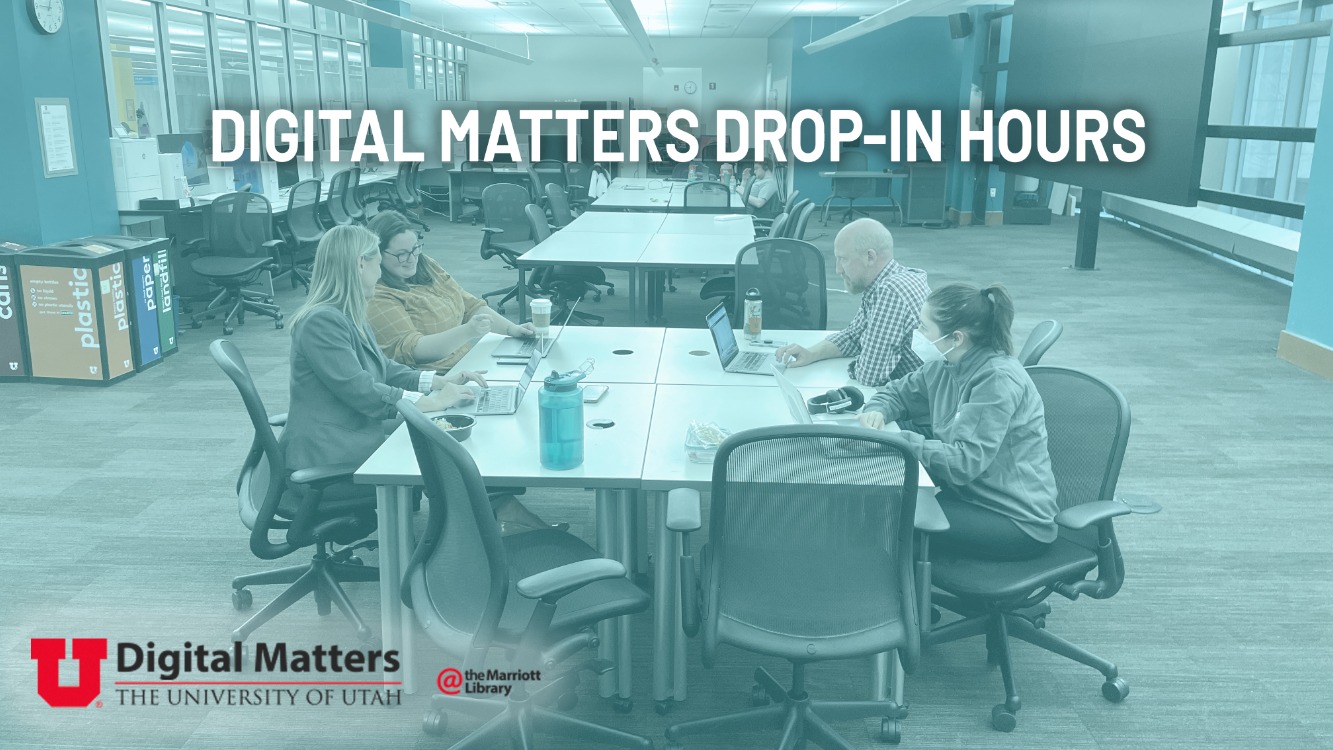 Digital Matters Drop-In Hours Digital Matters Drop-In Hours