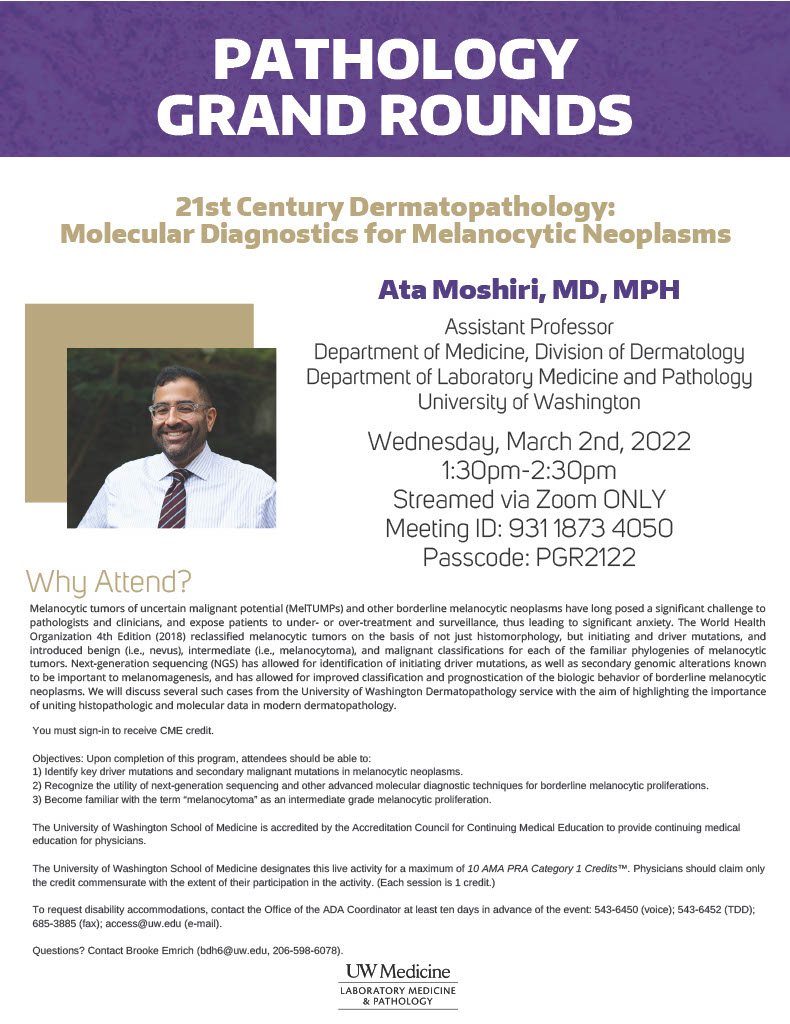 Pathology Grand Rounds: Ata Moshiri, MD, MPH - 21st Century Dermatopathology: Molecular Diagnostics for Melanocytic Neoplasms