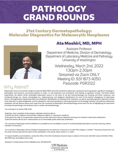 Pathology Grand Rounds: Ata Moshiri, MD, MPH - 21st Century Dermatopathology: Molecular Diagnostics for Melanocytic Neoplasms