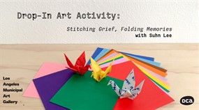 Drop-In Art Activity: Stitching Grief, Folding Memories