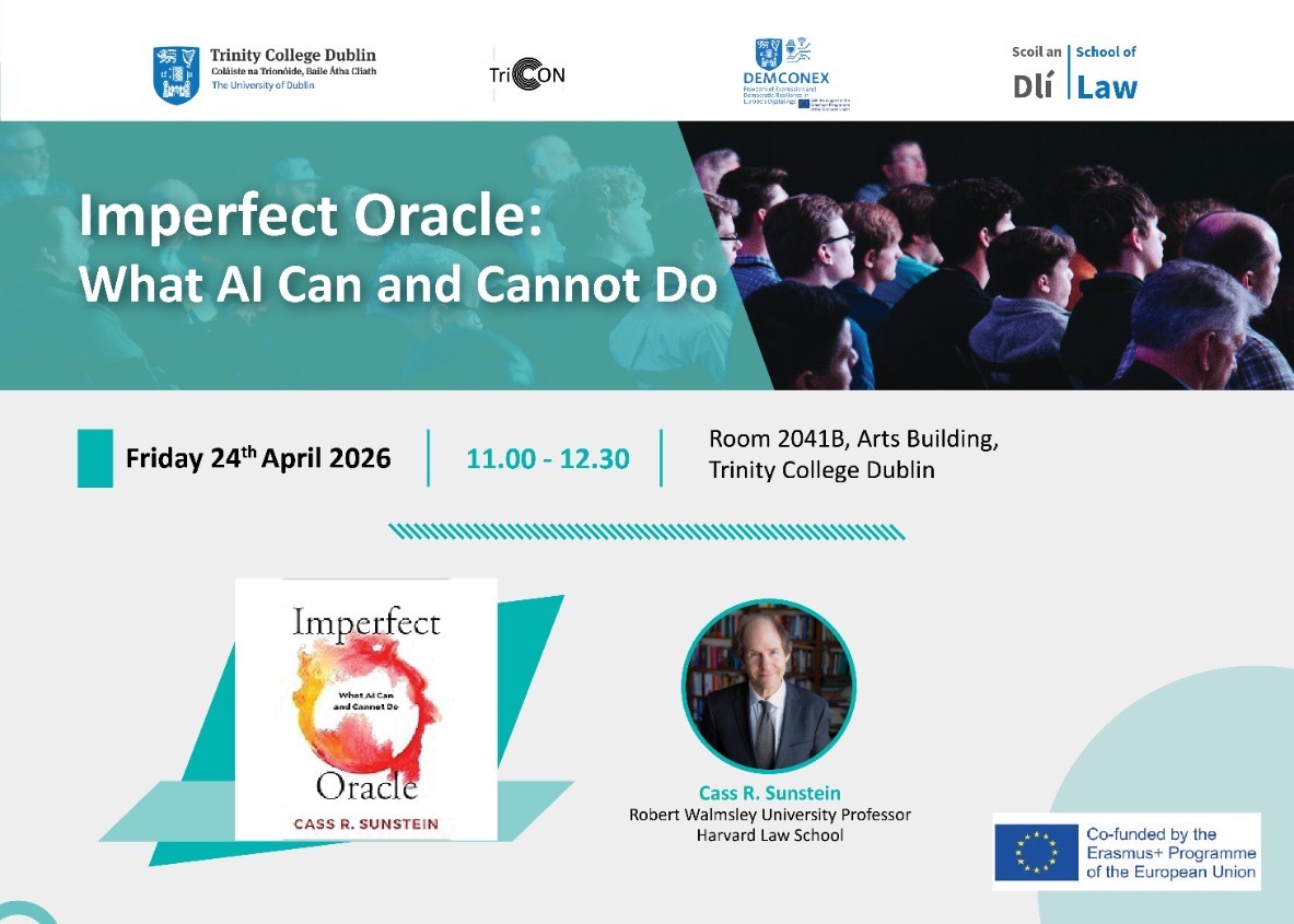 Event poster for "Imperfect Oracle: What AI Can and Cannot Do" featuring Cass R. Sunstein of Harvard Law School. Friday 24th April 2026, 11:00-12.30