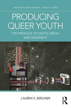 IAS Scholars in Context, Lauren Berliner - Producing Queer Youth: The Paradox of Digital Media Empowerment