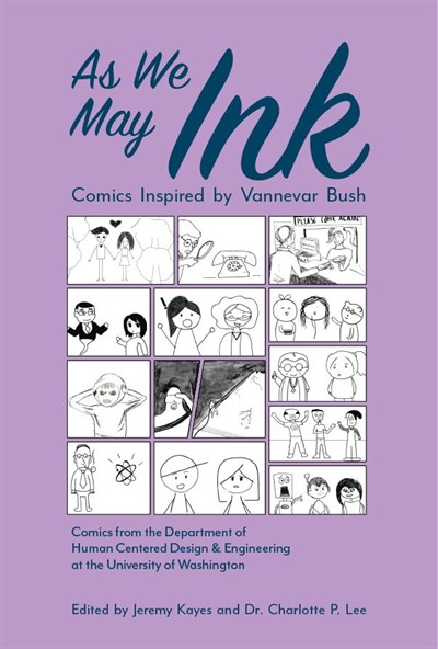 HCDE Comics Book Release Party: As We May Ink