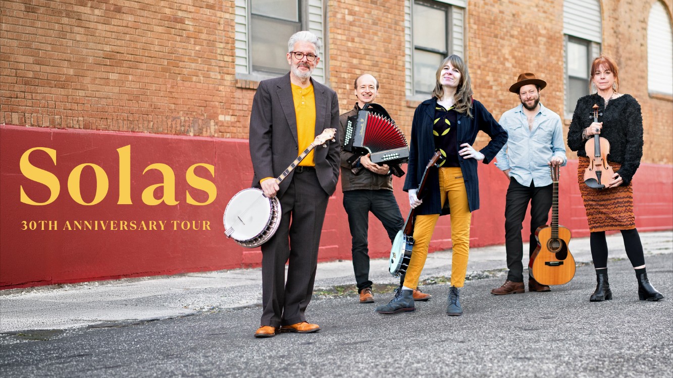 Solas: 30th Anniversary Tour at The Center for the Arts