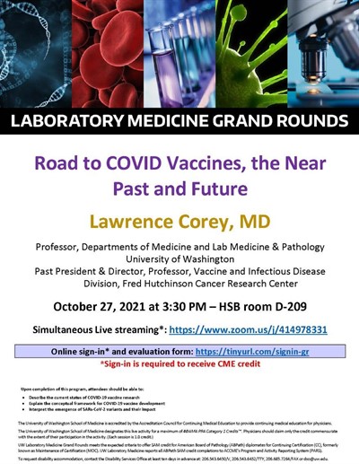 LabMed Grand Rounds: Lawrence Corey, MD - Road to COVID vaccines, the near past and future