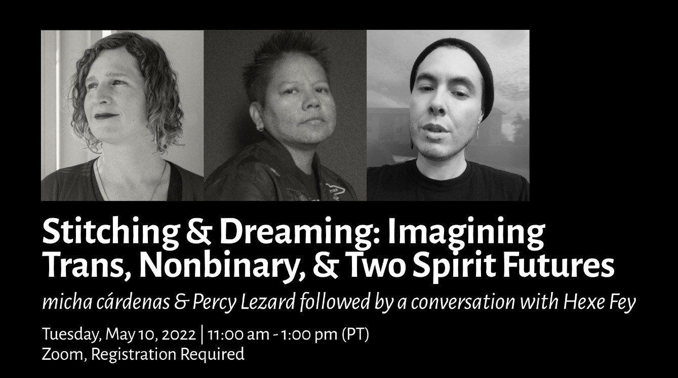 UW Bothell Labor Colloquium: "Stitching & Dreaming: Imagining Trans, Nonbinary and Two Spirit Futures"