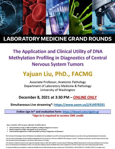 LabMed Grand Rounds: Yajuan Liu, PhD - The Application and Clinical Utility of DNA Methylation Profiling in Diagnostics of Central Nervous System Tumors