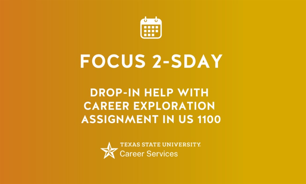 Focus 2-sday Series: Help with Career Exploration Assignment in US 1100