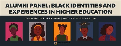 Alumni Panel: Black Identities and Experiences in Higher Education