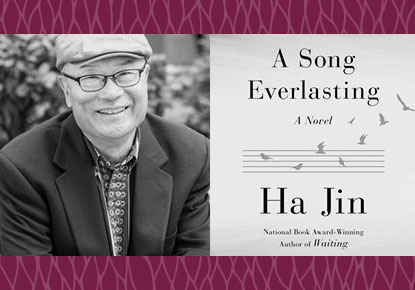 Ha Jin discusses "A Song Everlasting" Ha Jin discusses "A Song Everlasting"