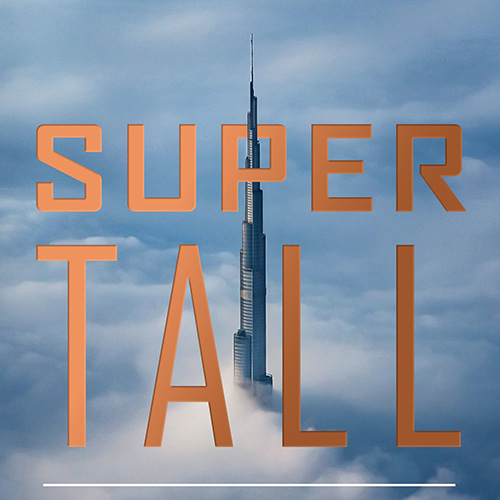 The Rise of Supertall Buildings