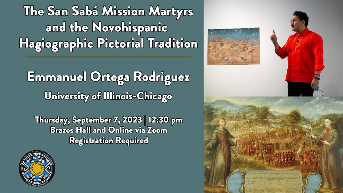 The San Sabá Mission Martyrs and the Novohispanic Hagiographic Pictorial Tradition