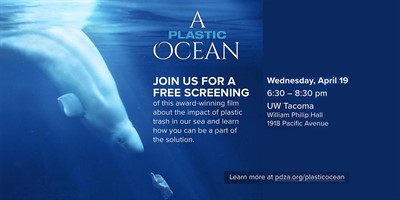A Plastic Ocean: UW Tacoma Film Screening