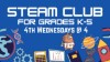 STEAM Club for Grades K-5 STEAM Club for Grades K-5