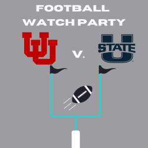 Prosperity U University of Utah Football Watch Party  (UofU vs. USU)