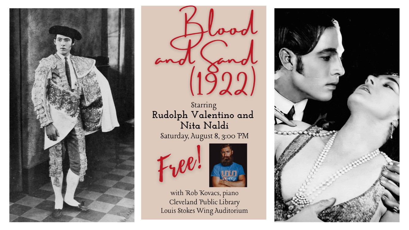 BLOOD AND SAND (1922), starring Rudolph Valentino, with original score performed live by Rob Kovacs, piano