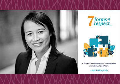 Julie Pham discusses "7 Forms of Respect"