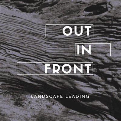 EXHIBIT:  Out in Front | Landscape Leading