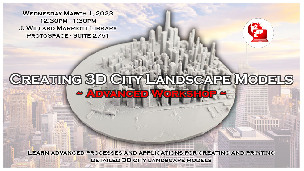 Creating 3D City Landscape Models - (Advanced Workshop) Creating 3D City Landscape Models - (Advanced Workshop)