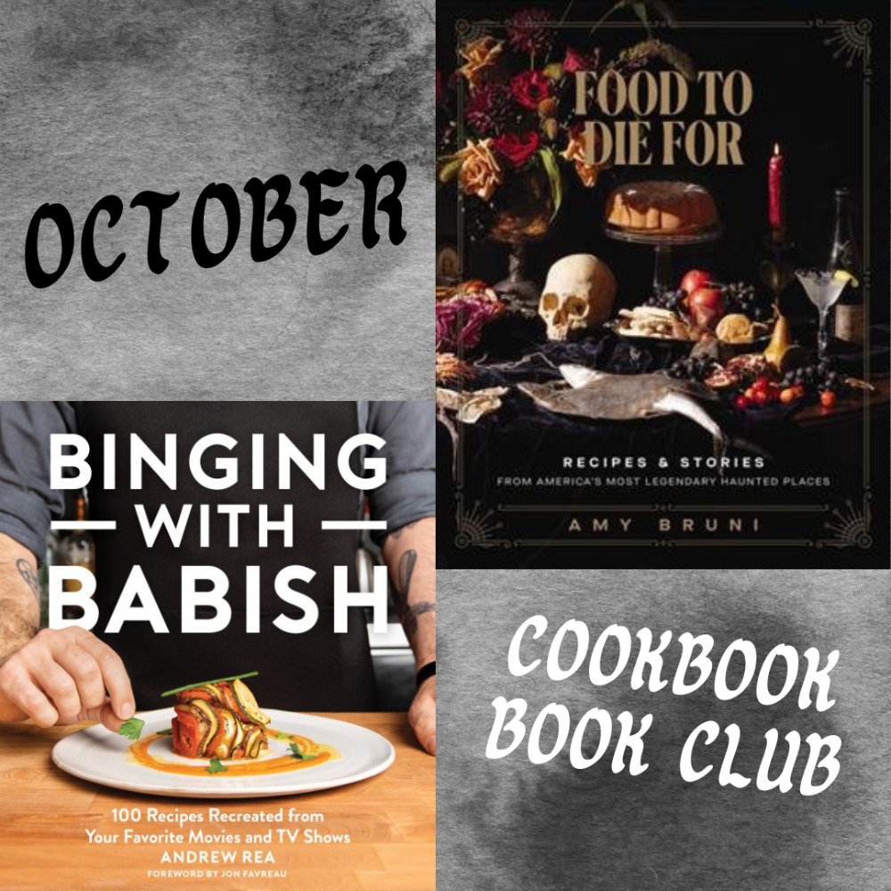 Cookbook Book Club - "Food to Die For" & "Binging with Babish"