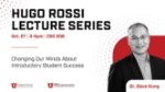 hugo rossi lecture series 10/27 3-5pm, csc room 206 hugo rossi lecture series 10/27 3-5pm, csc room 206