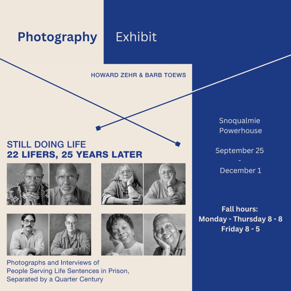 Still Doing Life: 22 Lifers, 25 Years Later Photography Exhibit