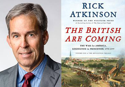 Historian Rick Atkinson reads from "The British Are Coming" Historian Rick Atkinson reads from "The British Are Coming"