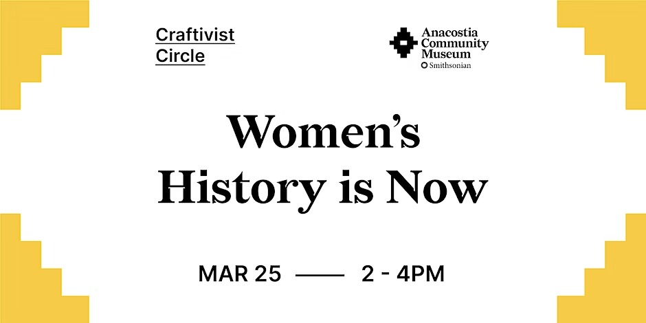 Craftivist Circle: Women's History is Now