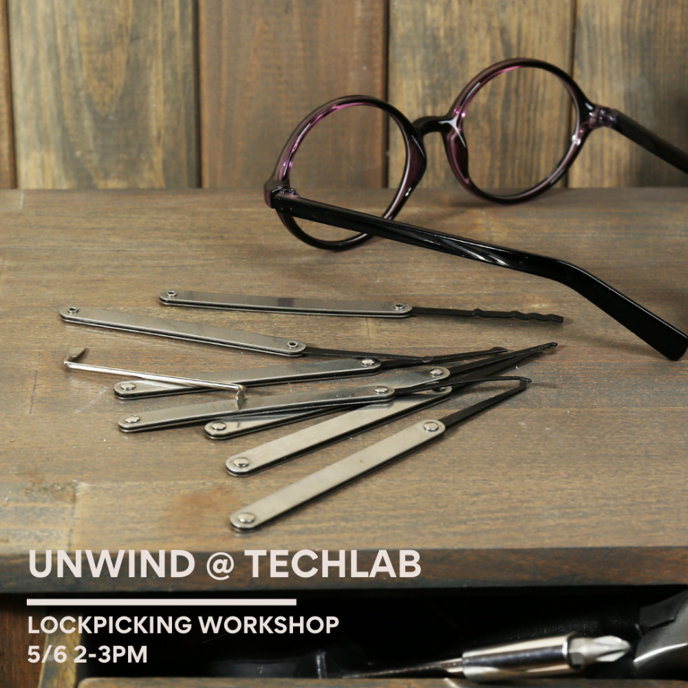 Unwind at TechLab-Lockpicking Meetup!