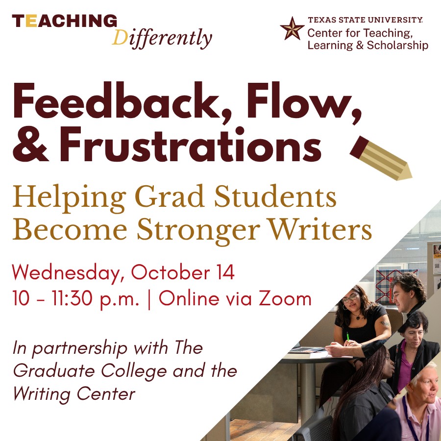 Feedback, Flow, & Frustrations: Helping Grad Students Become Stronger Writers