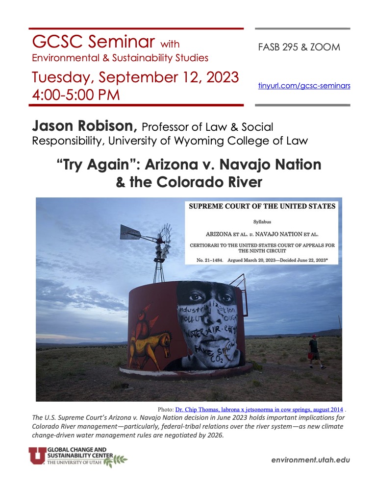 GCSC/ENVST seminar: Jason Robison, U Wyoming College of Law, Tuesday,  September 12, 2023, 4 - 5pm - Events - Environmental Humanities Graduate  Program - The University of Utah