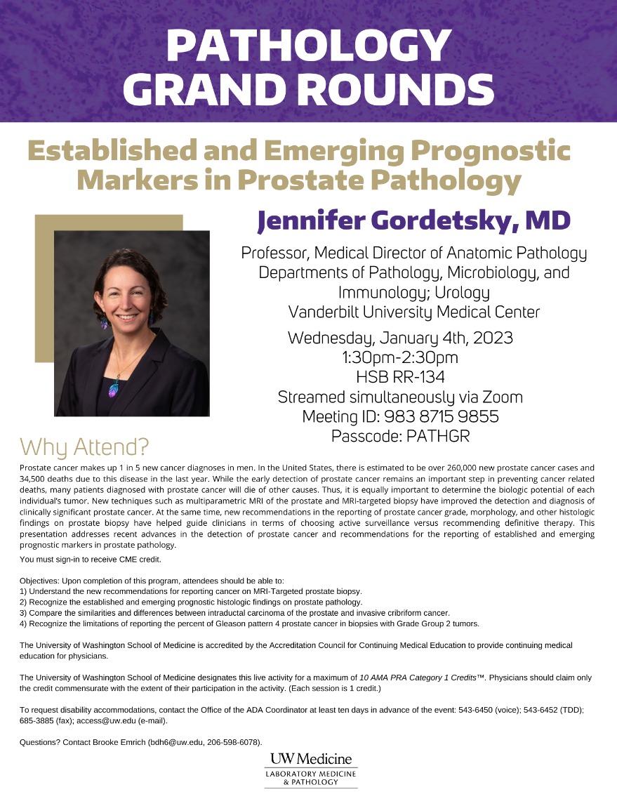 Pathology Grand Rounds: Jennifer Gordetsky, MD - Established and Emerging Prognostic Markers in Prostate Pathology