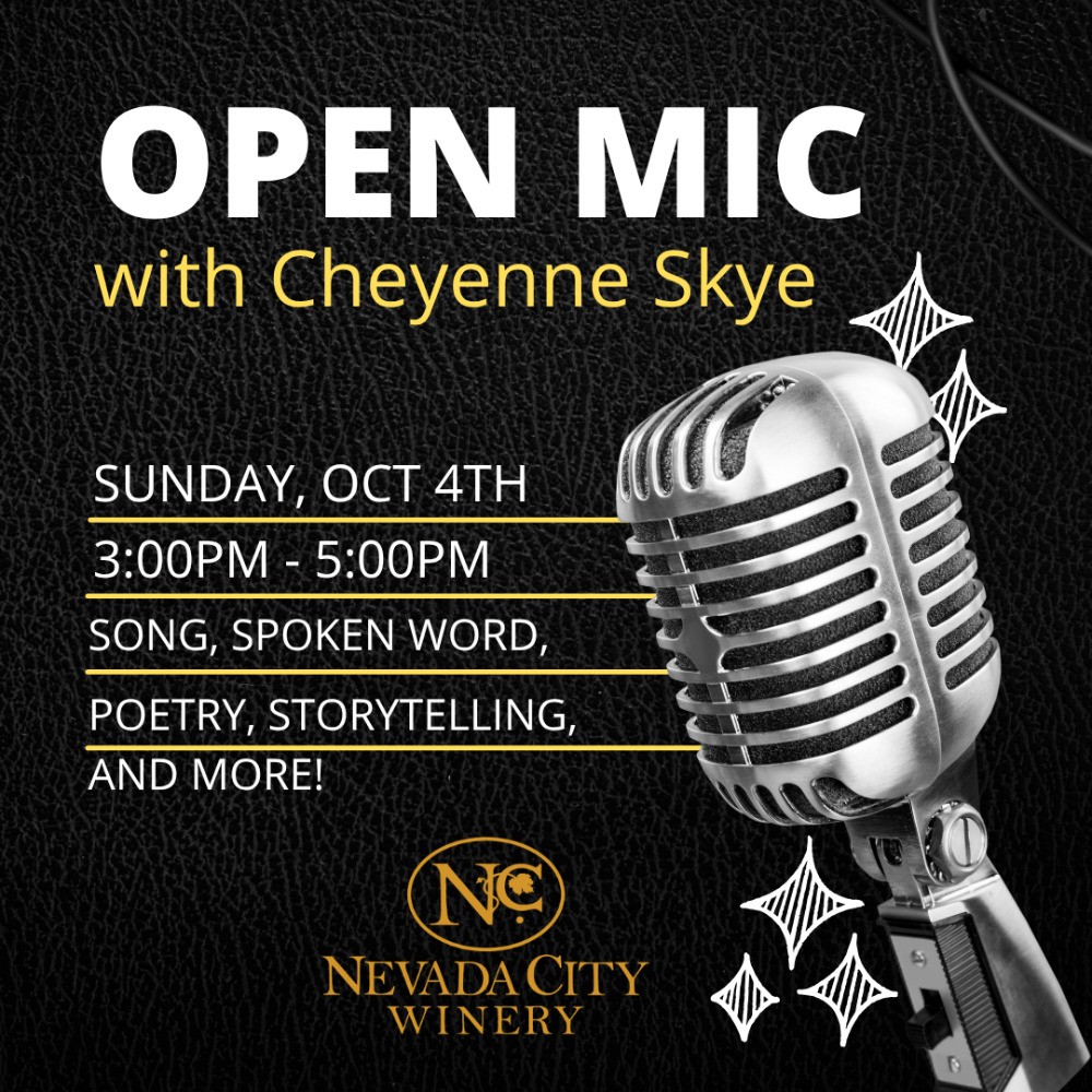 Nevada City Winery Open Mic with Cheyenne Skye