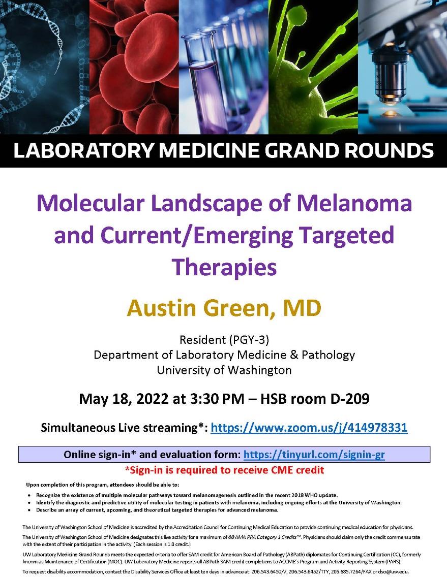 LabMed Grand Rounds: Austin Green, MD - Molecular Landscape of Melanoma and Current/Emerging Targeted Therapies