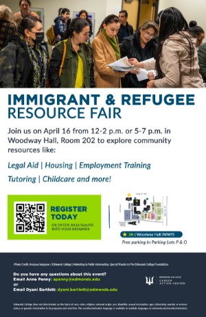 Immigrant and Refugee Resource Fair (12-2pm), Tuesday, April 16, 2024, 12 -  2pm - Calendar: Campus Events | Edmonds College