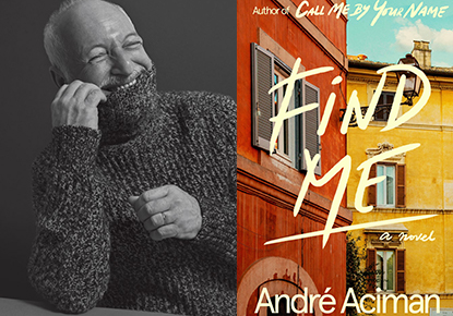 André Aciman and Dave Wheeler discuss 'Find Me' André Aciman and Dave Wheeler discuss 'Find Me'