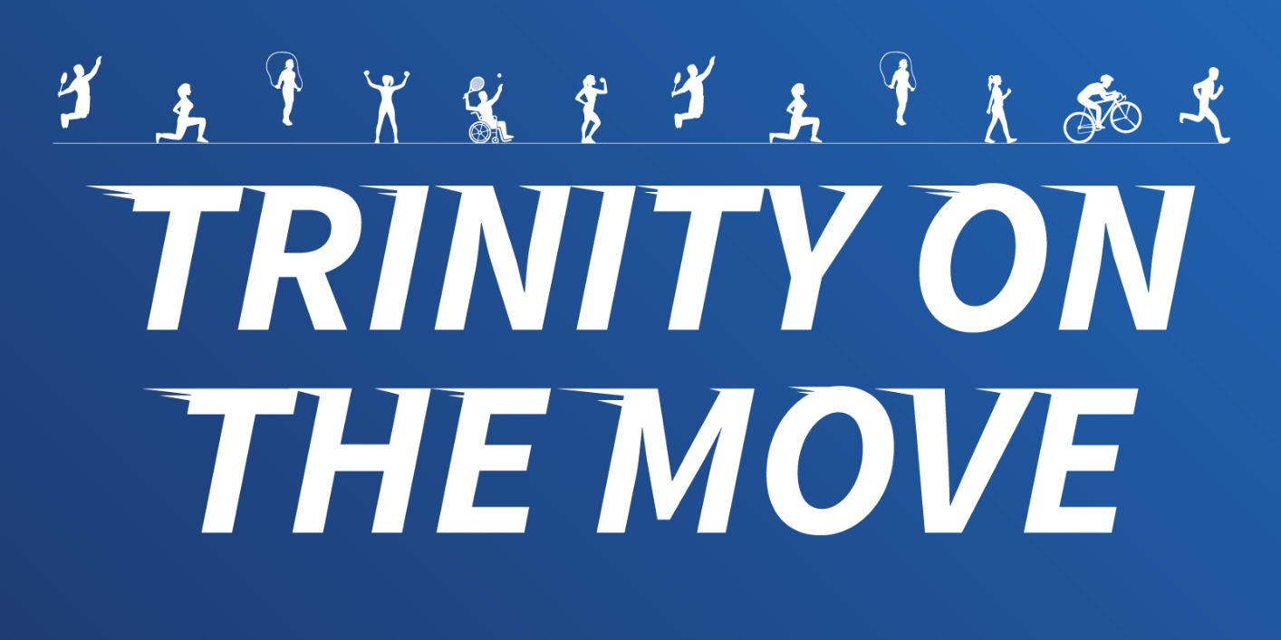 Trinity on the Move 2026