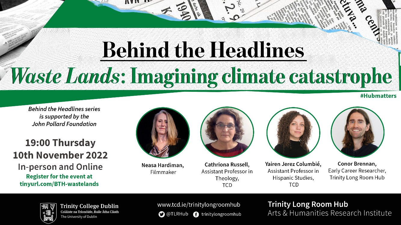 Behind the Headlines | Waste Lands: Imagining Climate Catastrophe