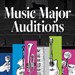 Music Major Auditions Music Major Auditions
