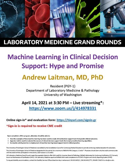 LabMed Grand Rounds: Andrew Laitman, MD, PhD - Machine Learning in Clinical Decision Support: Hype and Promise