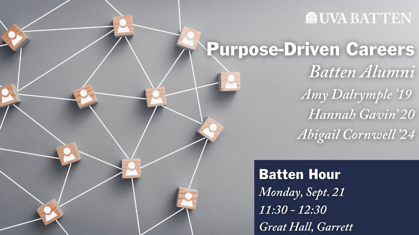 Batten Hour: Purpose-Driven Careers: Building a Career Around What Matters to You