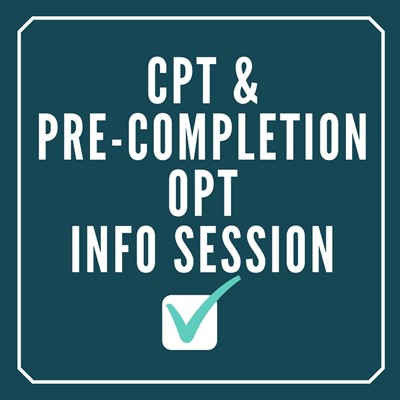 CPT and Pre-Completion OPT Workshop