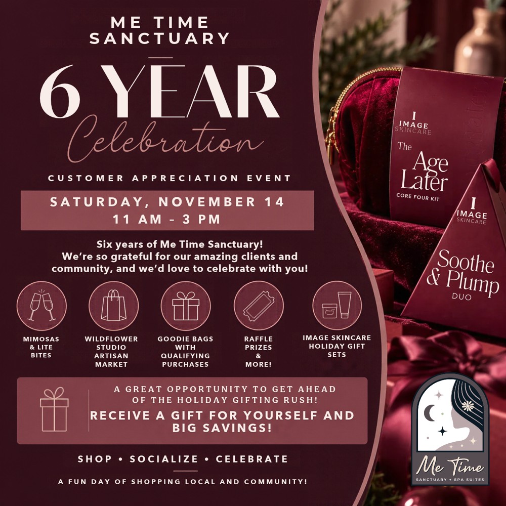Me Time Sanctuary 6 Year Customer Appreciation Celebration
